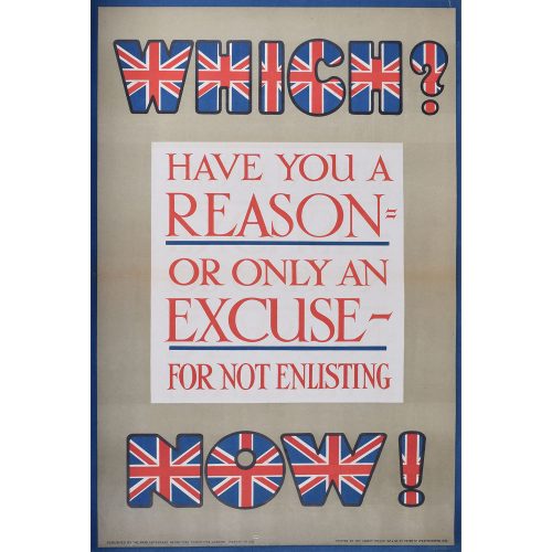 Have you a reason for not enlisting? World War One British Recruitment Poster