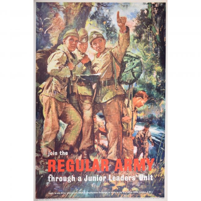 Join the Regular Army through a Junior Leaders' Unit Original Army Recruitment poster
