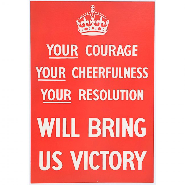 Your Courage Your Cheerfulness Your Resolution will bring us Victory original poster for sale