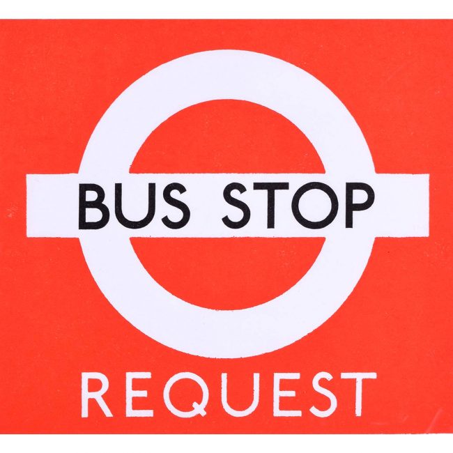 Hans Schleger 'Zero' London Transport Request Bus Stop c. 1970 Original Poster