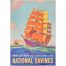 British National Savings Poster c. 1945 Leslie Wilcox Make Sure Your Ship Comes