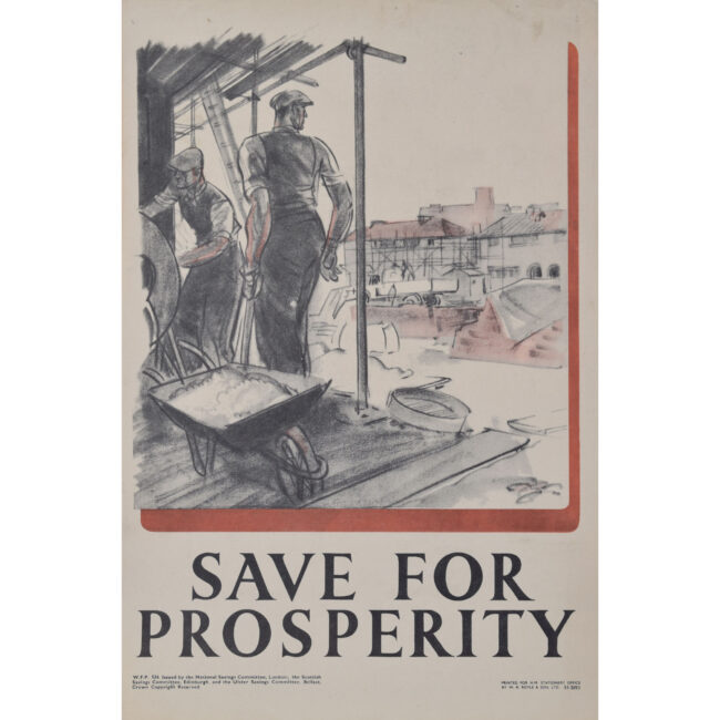 Save for Prosperity - Building Homes for Heroes original vintage poster