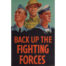 Back up the fighting forces poster